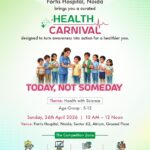 Health meets creativity at Fortis Hospital Join the World Health Day special carnival with fun competitions, prizes and learning for kids. Register now and be part of a healthier tomorrow!