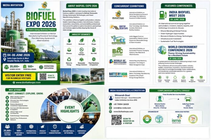 Biofuel Expo 2026 is set to power conversations on clean energy, sustainability and innovation as industry leaders, policymakers and investors gather in Greater Noida from June 4–6.